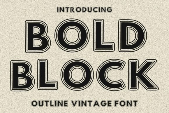 Bold Block: A Modern Vintage Outline Font