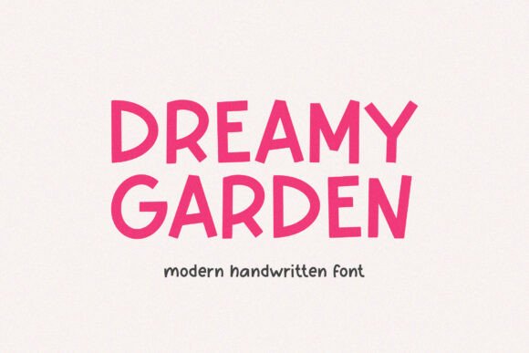 Understanding Dreamy Garden: A Modern Handwritten Font for Creative Projects