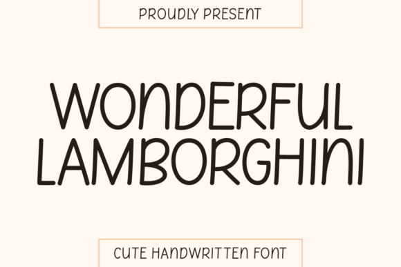 Wonderful Lamborghini: An Evaluation of a Playful and Modern Font Collection
